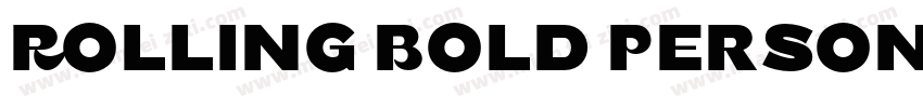 Rolling Bold Persona字体转换